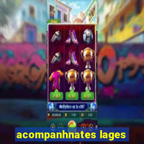 acompanhnates lages